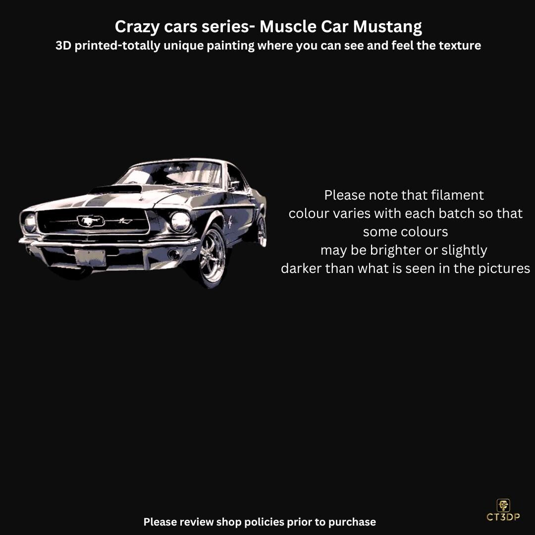 Crazy Cars- Muscle Car Mustang